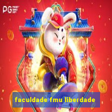 faculdade fmu liberdade